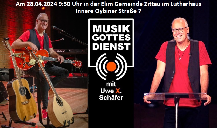 Musikgottesdienst Elim Zittau April 2024